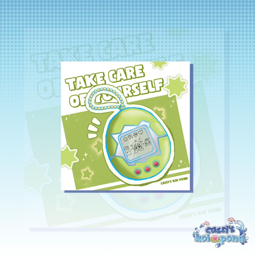 Self Care OC Tamagotchi - Print